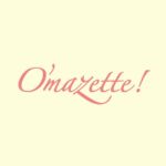 🌸 Ｏ’Ｍａｚｅｔｔｅ  ！🌸